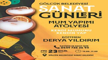 GÖLCÜK SANAT GÜNLERİ MUM YAPIMI ATÖLYESİ İLE SÜRECEK