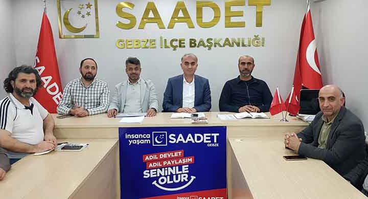 Saadet Partisi Gebze’den Hükümete ve Yerel Yönetime Net Mesaj: Çözüm Üretin!