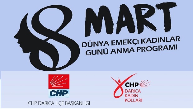 CHP Darıca Kadın Kollarından ‘8 MART’Daveti.