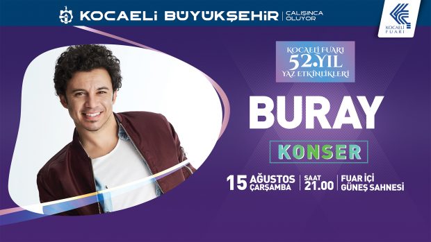 Buray, 15 Ağustos’ta Fuarda