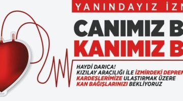 Darıca’dan İzmir için kan bağışı kampanyası