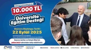 Gebze Belediyesi’nden Öğrencilere Müjde Üniversite Eğitim Desteği 5 Bin TL’den 10 Bin TL’ye Çıkarıldı