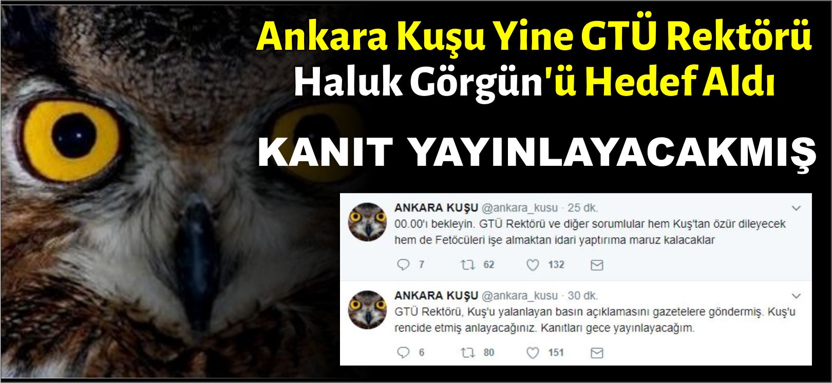 Ankara Kuşu Yine Rektör Görgün’ü Hedef Aldı