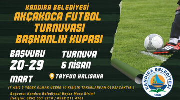Kandıra Belediyesi Akçakoca Futbol Turnuvası Başvuruları Başlıyor!