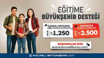 Kocaeli Büyükşehir Belediyesi’nden eğitime dev destek;