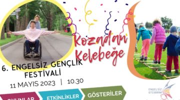 6. GTÜ Engelsiz Gençlik Festivali