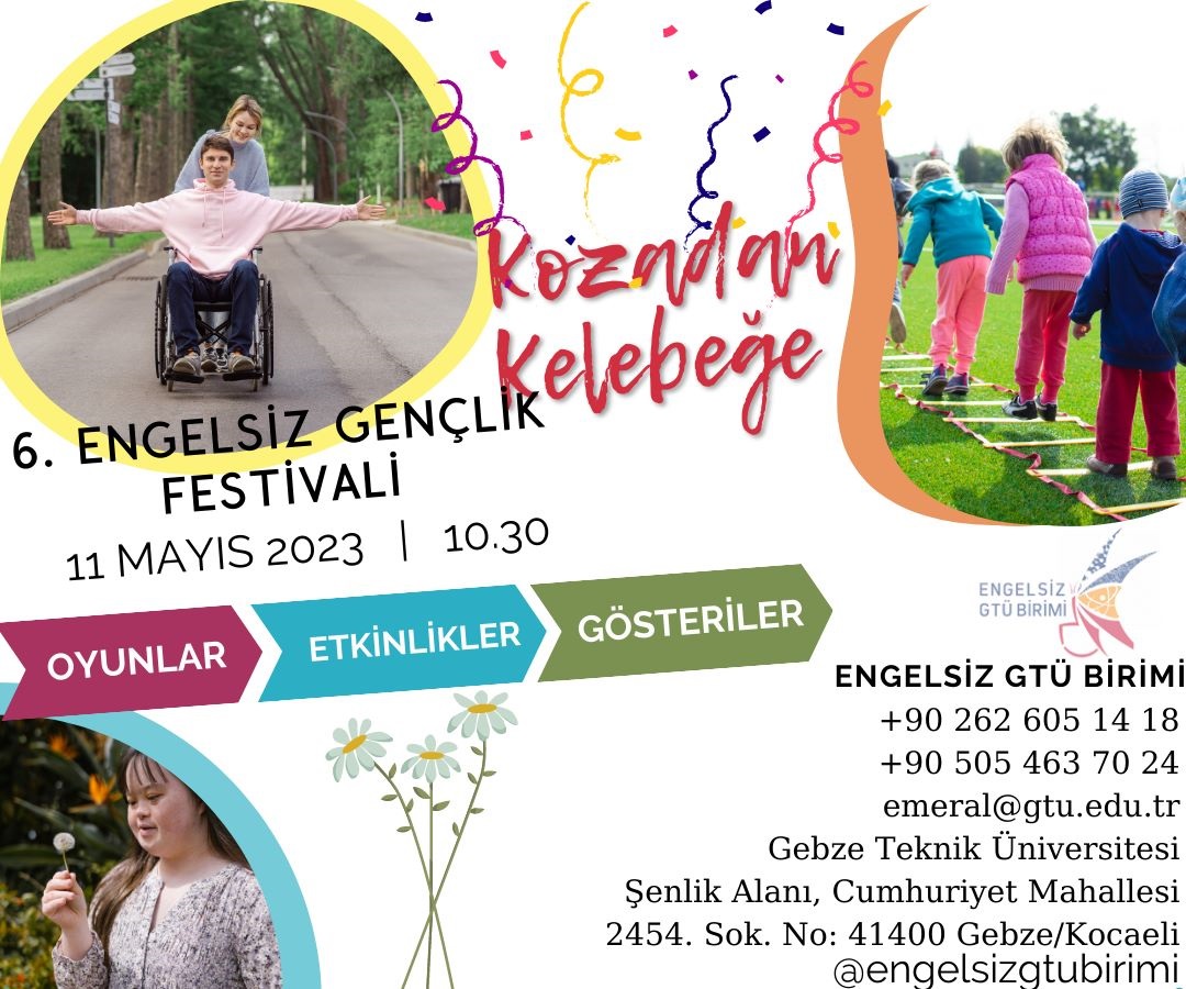 6. GTÜ Engelsiz Gençlik Festivali