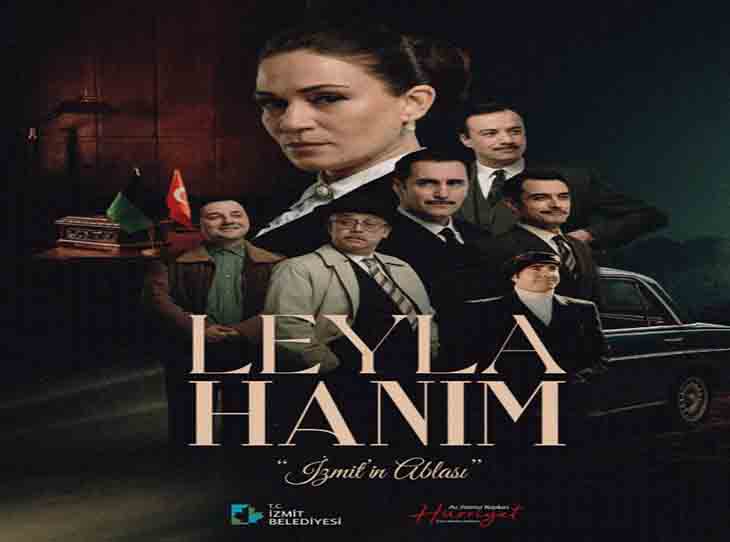 Leyla Hanım Galası İleri Bir Tarihe Ertelendi