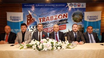 Trabzon Tanıtım Günleri 22-25 Şubat’ta..