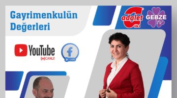 Nuriye KÖKSAL ile “Gayrimenkulün Değerleri”