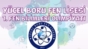 Yücel Boru Fen Lisesi’nden  Fen Bilimleri Olimpiyatı