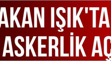 Bakan Işık’tan Bedelli Açıklaması