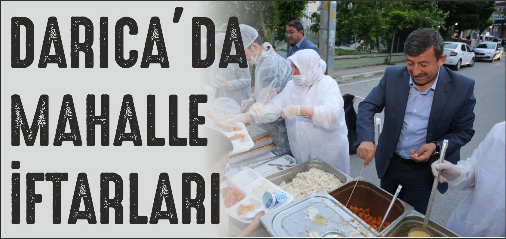 DARICA’DA MAHALLE İFTARLARI BAŞLADI