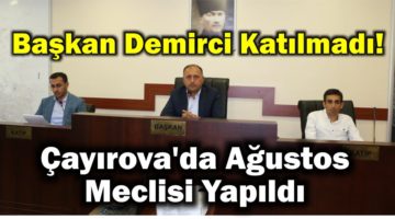 Çayırova’da Ağustos Meclisi Yapıldı