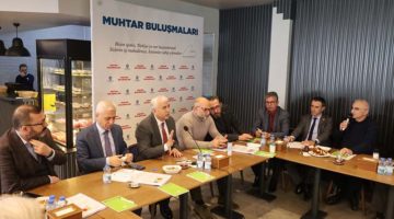 Muhtarlar, Büyükşehir’in hizmetlerinden memnun