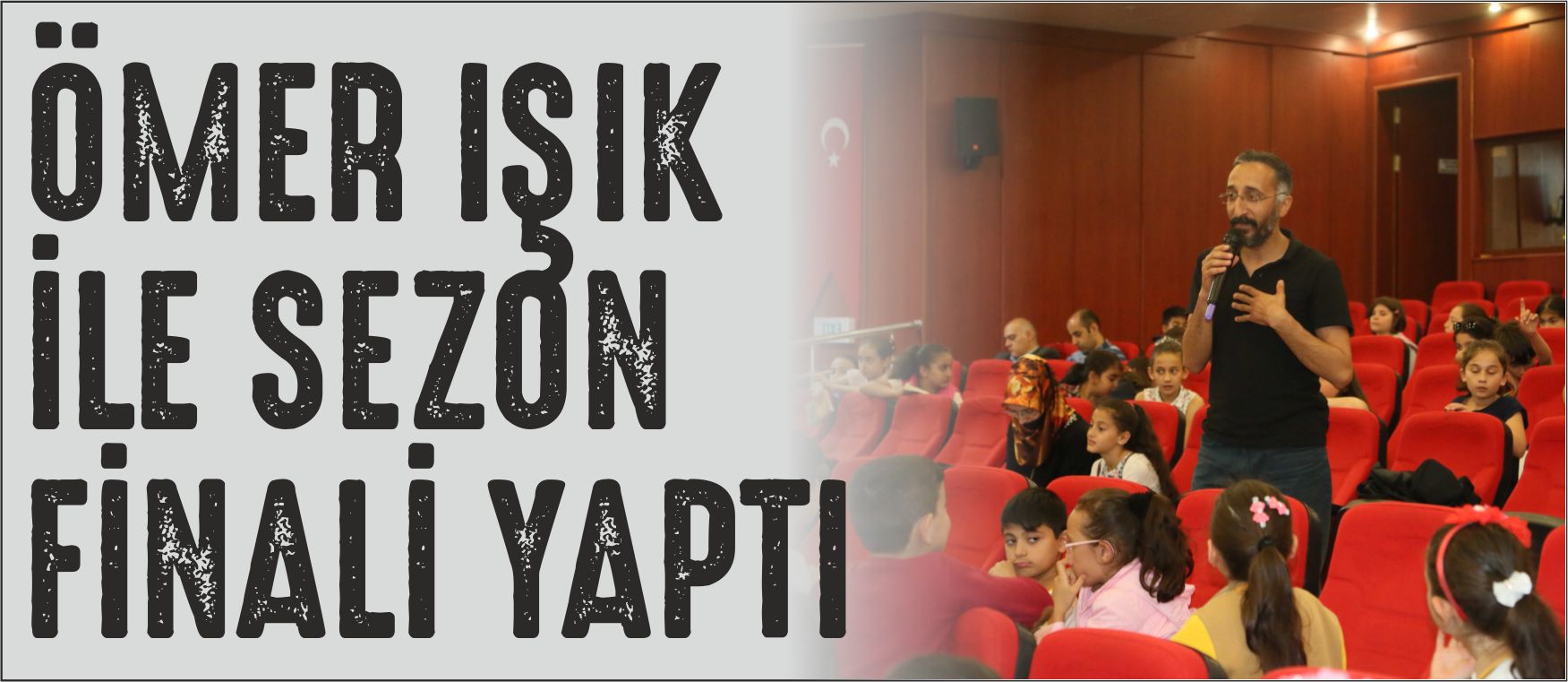 Ömer Işık İle Sezon Finali Yaptı