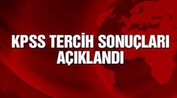 KPSS tercih sonuçları açıklandı!