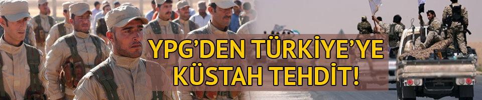 YPG’den Türkiye için küstah tehdit